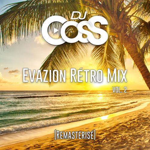 DJ COSS - Evazion Rétro Mix Vol.2 (Remasterisé)