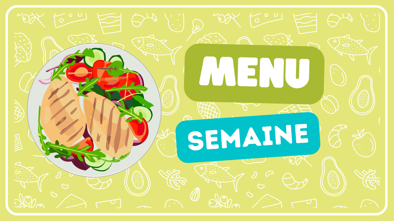 Menu de la semaine du 6 au 12 avril
