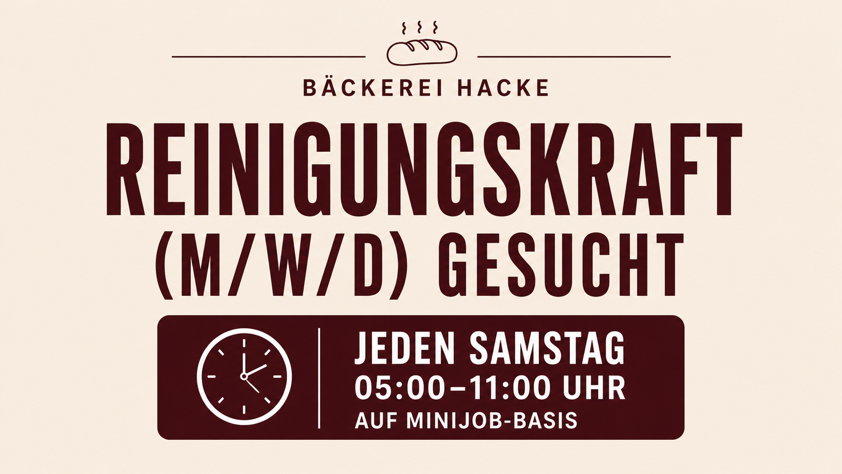 Bäckerei Hacke sucht für Samstags Reinigungskraft (m/w/d) 