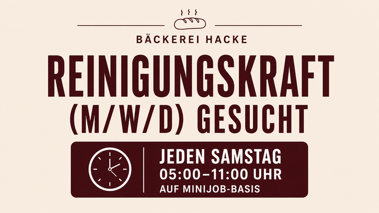 Bäckerei Hacke sucht für Samstags Reinigungskraft (m/w/d) 