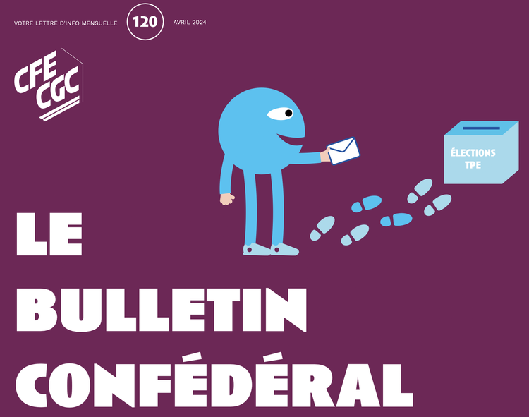 Le Bulletin confédéral n°120 avril 2024