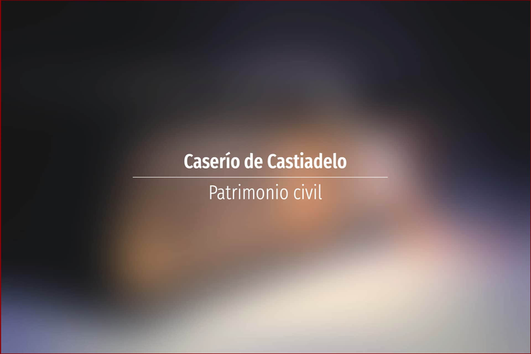 Caserío de Castiadelo