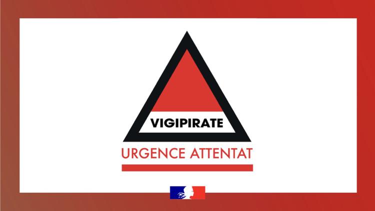 A-PLAN VIGIPIRATE RENFORCÉ- URGENCE ATTENTAT 