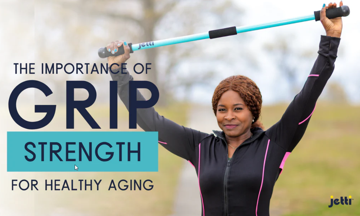 The Importance of Grip Strength for Healthy Aging