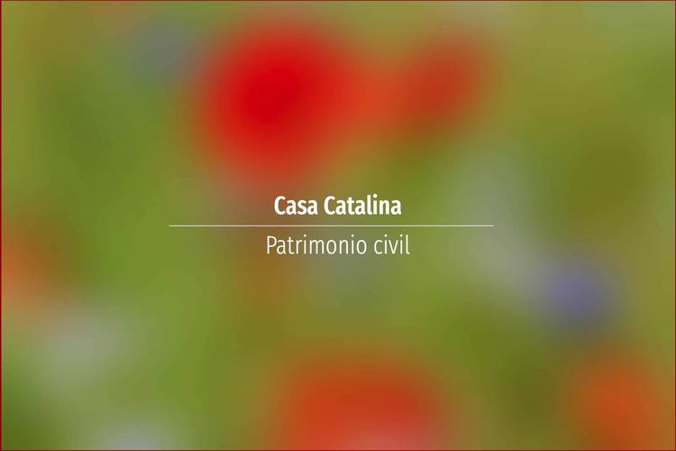 Casa Catalina