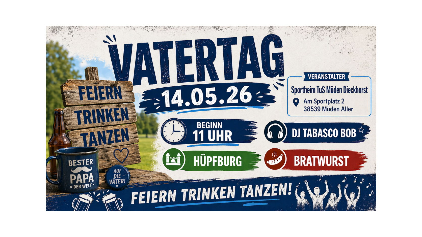 Vatertag am Sportheim  TuS Müden-Dieckhorst : DJ, Hüpfburg und Bratwurst 