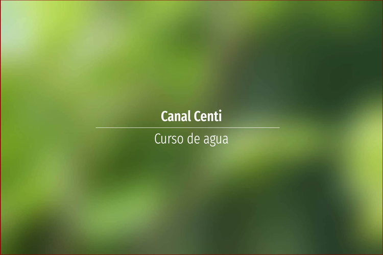 Canal Centi