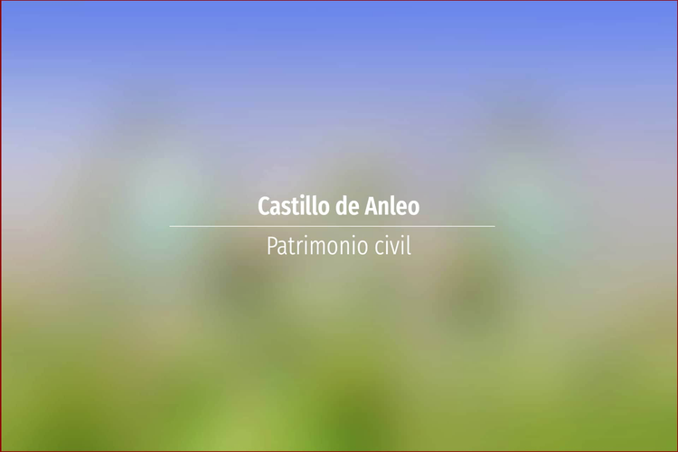 Castillo de Anleo