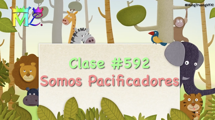 Clase#592 Somos Pacificadores