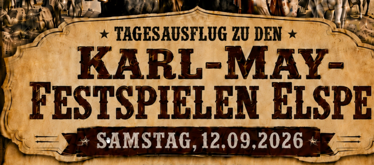 Fahrt zu den Karl-May-Festspielen in Elspe
