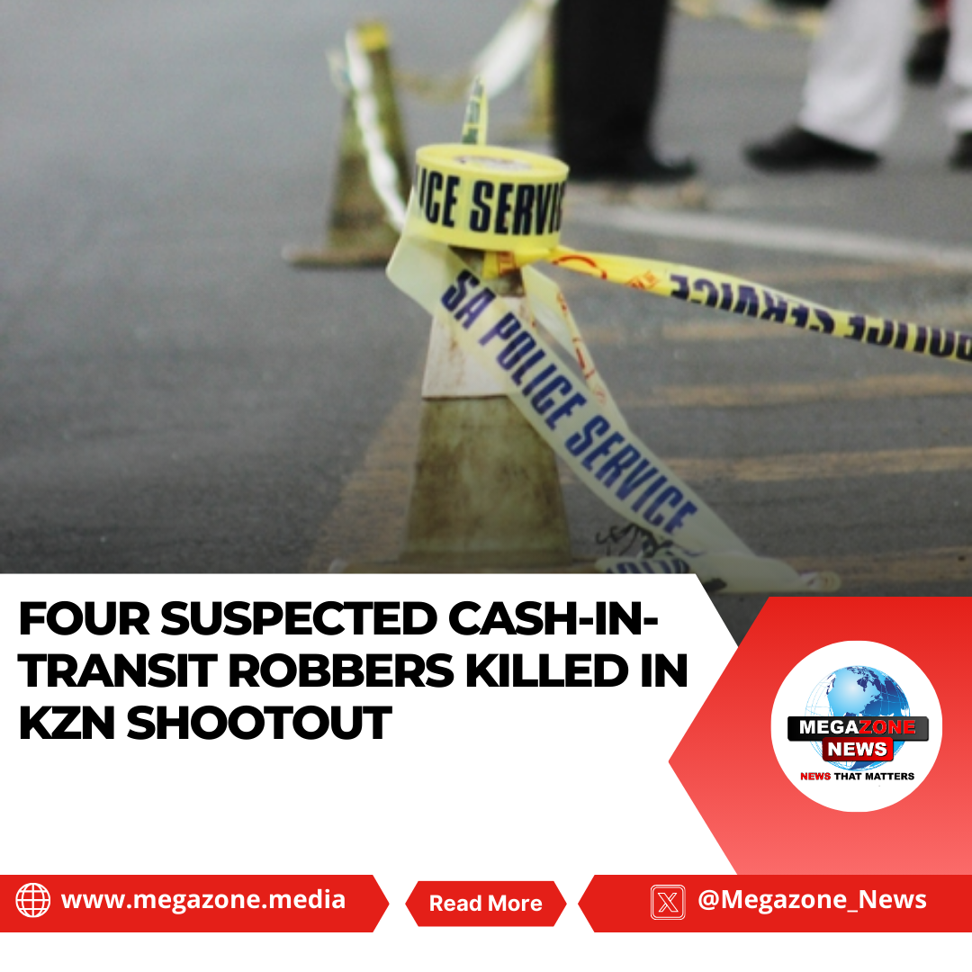 Four Suspected Cash-in-Transit Robbers Killed in KZN Shootout