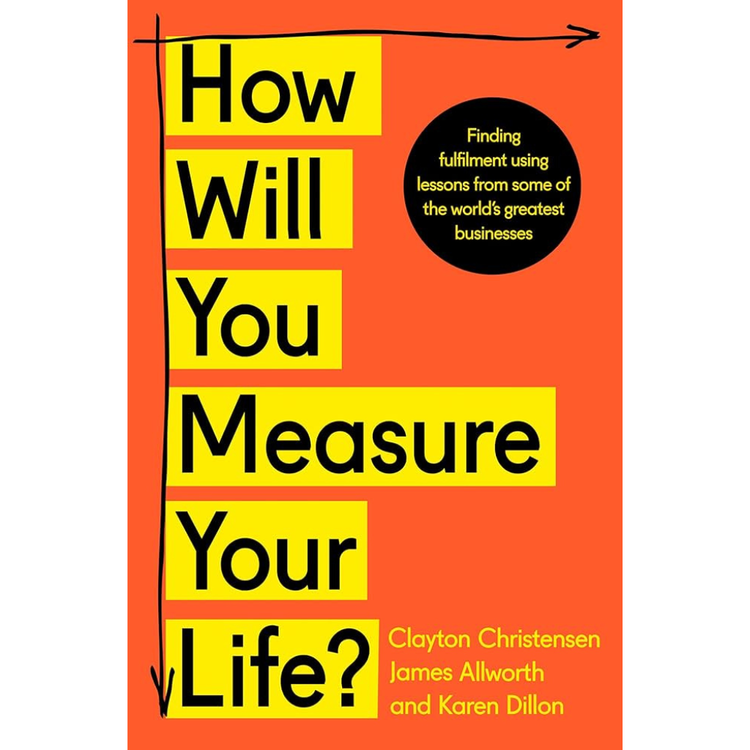 Sampul How Will You Measure Your Life?