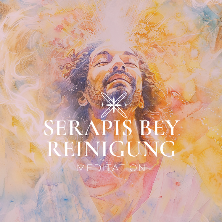 Reinigung & Erneuerung mit Serapis Bey