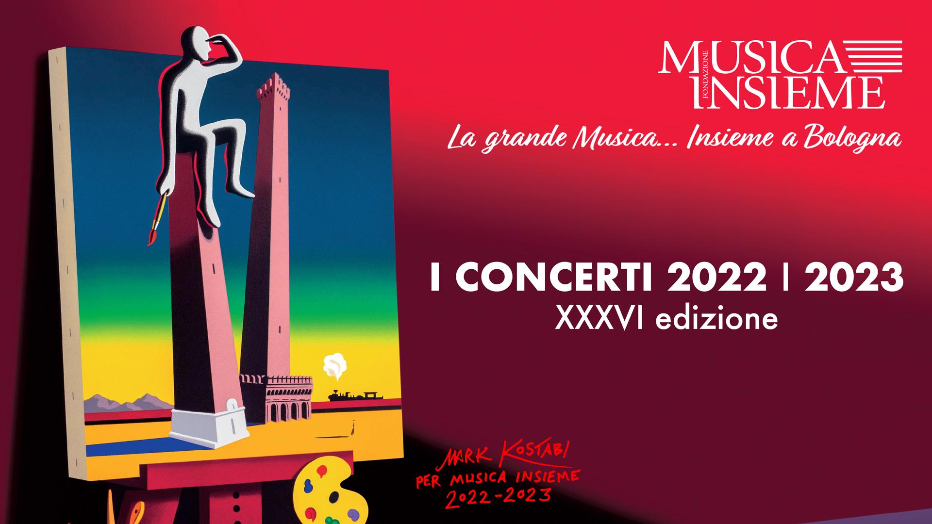 NUOVI ABBONAMENTI - I Concerti 2022|2023