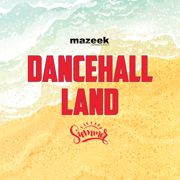 DANCEHALL LAND EP.4 (SUMMER TIME)