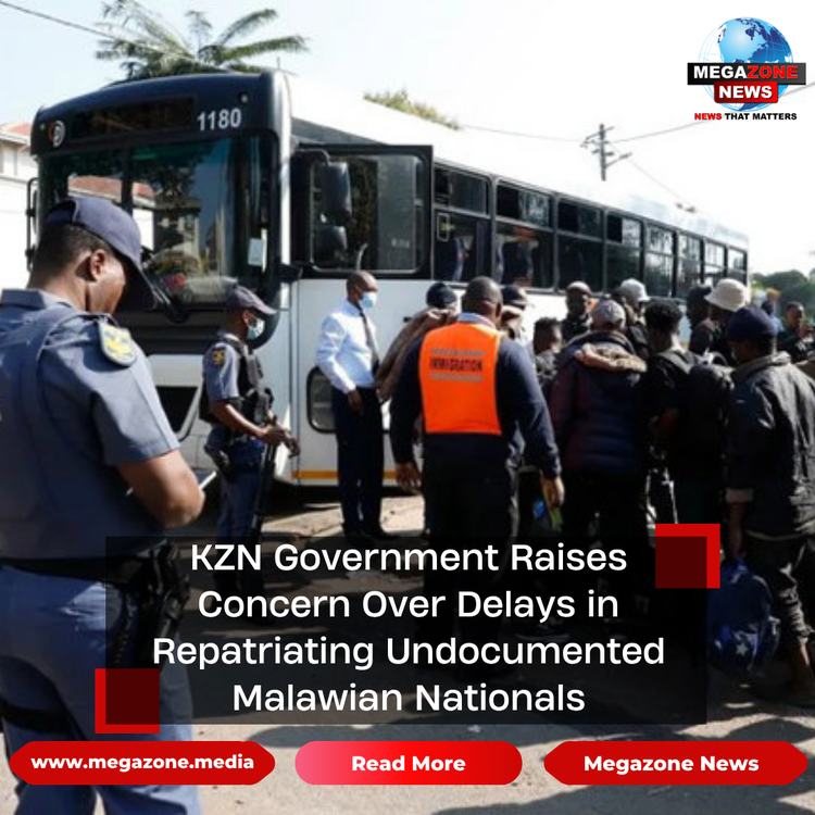 KZN Government Raises Concern Over Delays in Repatriating Undocumented Malawian Nationals