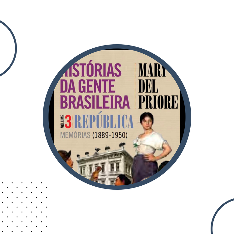 Histórias da gente brasileira. Volume 3B.