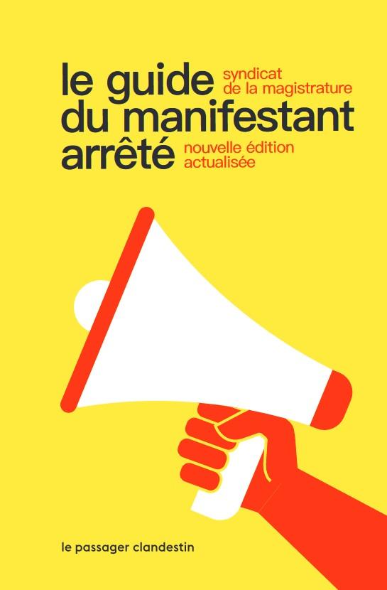 Syndicat de la magistrature //  Guide du manifestant arrêté // Version 2024
