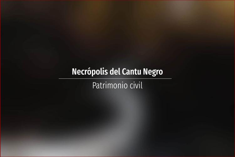 Necrópolis del Cantu Negro