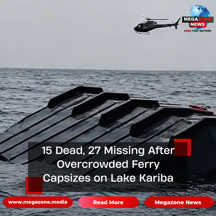 15 Dead, 27 Missing After Overcrowded Ferry Capsizes on Lake Kariba