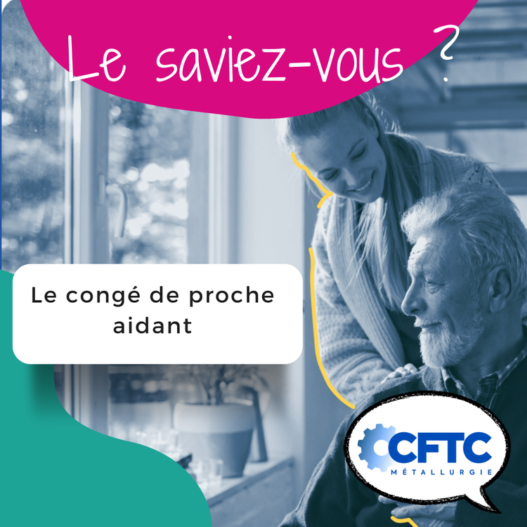 Le saviez-vous ? Le congé de proche aidant(e)