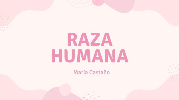 Raza Humana - Fragmento 4