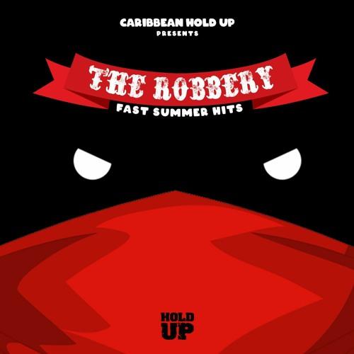 HOLD UP - ITS ROBBERY(FAST SUMMER HITS 2020)