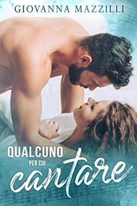 QUALCUNO PER CUI CANTARE