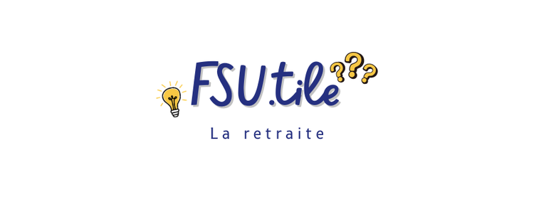 FSU.tile : La retraite
