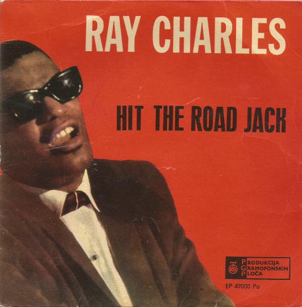 Ray Charles – Hit The Road Jack