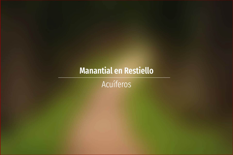 Manantial en Restiello
