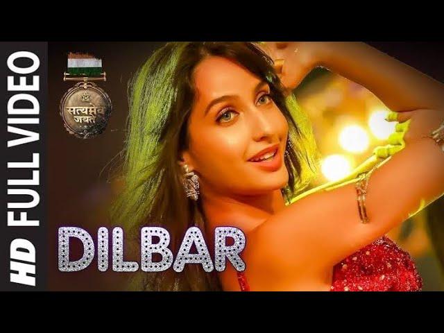 Dilbar Dilbar  | Nora Fatehi, Neha Kakkar | John Abraham | Dhvani Bhanushali