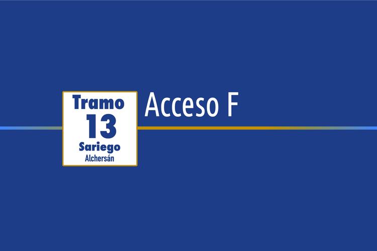 Tramo 13 › Sariego Alchersán › Acceso F