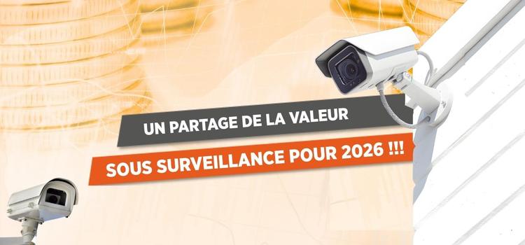 Un partage de la valeur sous surveillance pour 2026 !!!