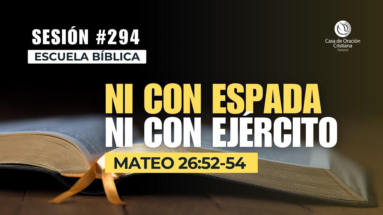 Ni con espada, ni con ejército - Dr. José Montenegro | Sesión 294
