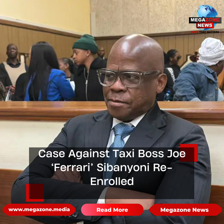 Case Against Taxi Boss Joe ‘Ferrari’ Sibanyoni Re-Enrolled