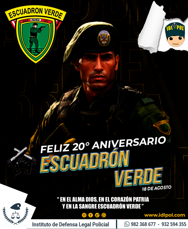🌟 ¡Feliz 20° Aniversario, Escuadrón Verde de la Policía Nacional del Perú! 🌟