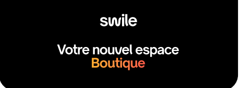 SWILE, votre nouvel espace boutique