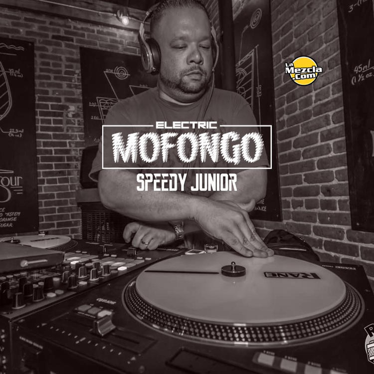 Speedy Junior - Electric Mofongo Season 2021 - Vol 1 - Moombahton Guaracha