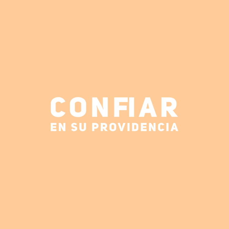 Hoy el reto del amor es confiar en la providencia del Señor