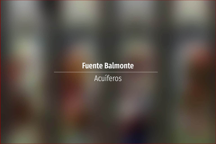 Fuente Balmonte