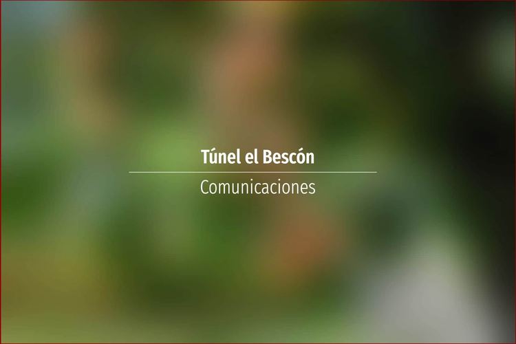 Túnel el Bescón