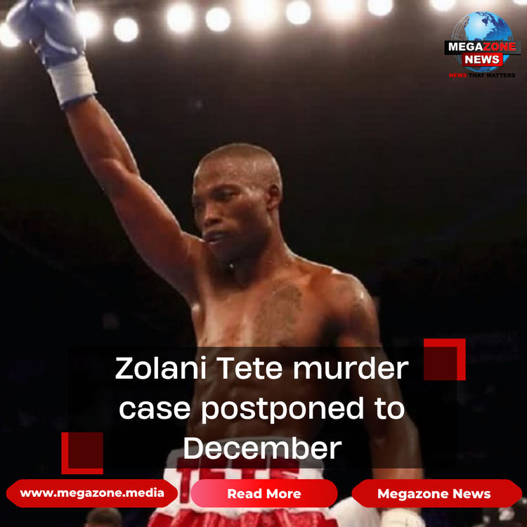 Zolani Tete murder case postponed to December