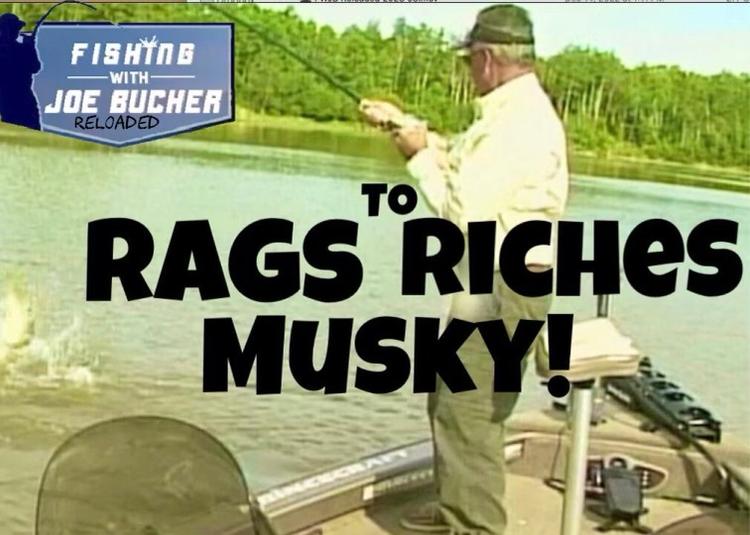 Rags to Riches Musky!