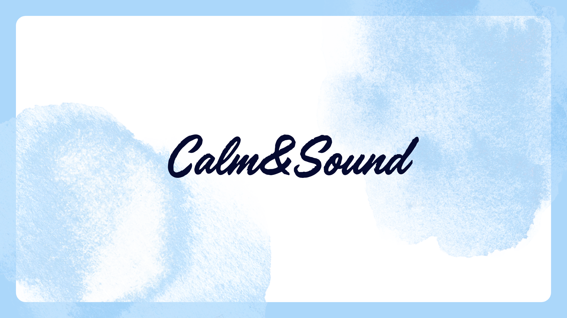 Presentación Calm&Sound