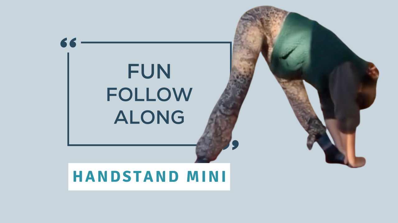 Handstand Class: Fun Follow Along