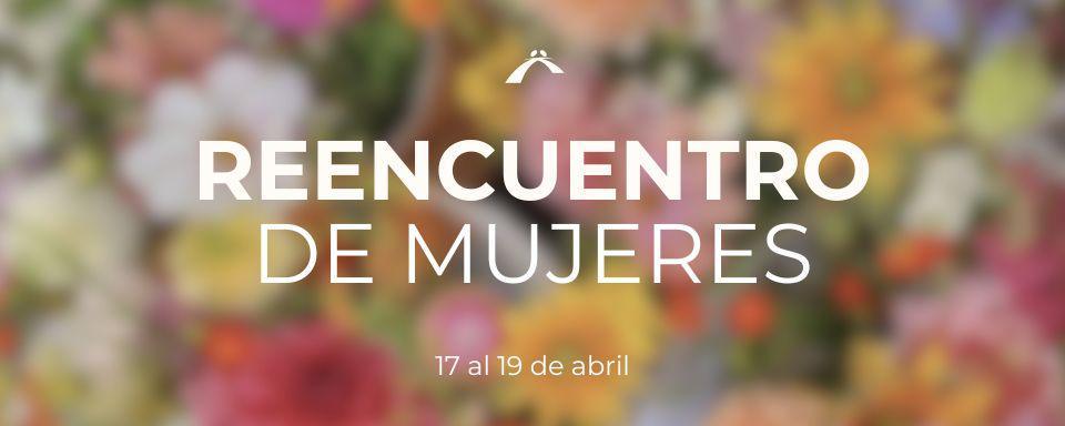 Reencuentro de mujeres - Abril 2026