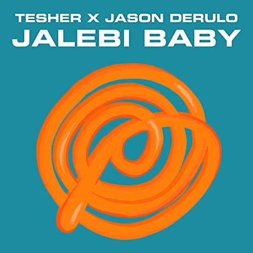 Jalebi Baby - Tesher & Jason Derulo