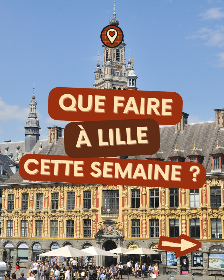 Que faire à Lille cette semaine du 18 au 23 août 2026 ? Notre sélection sorties & événements