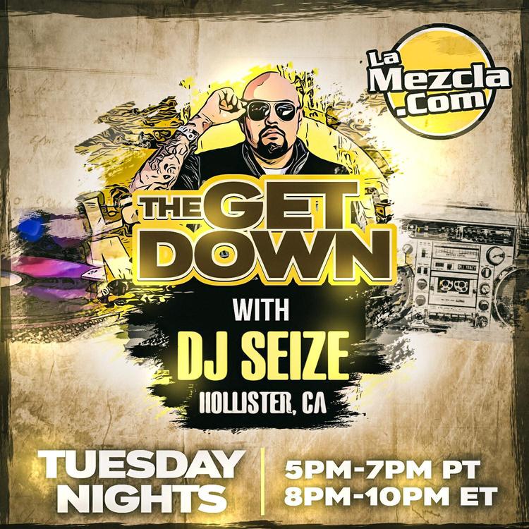 The Get Down Show with DJ Seize Ft DJ Mark G 